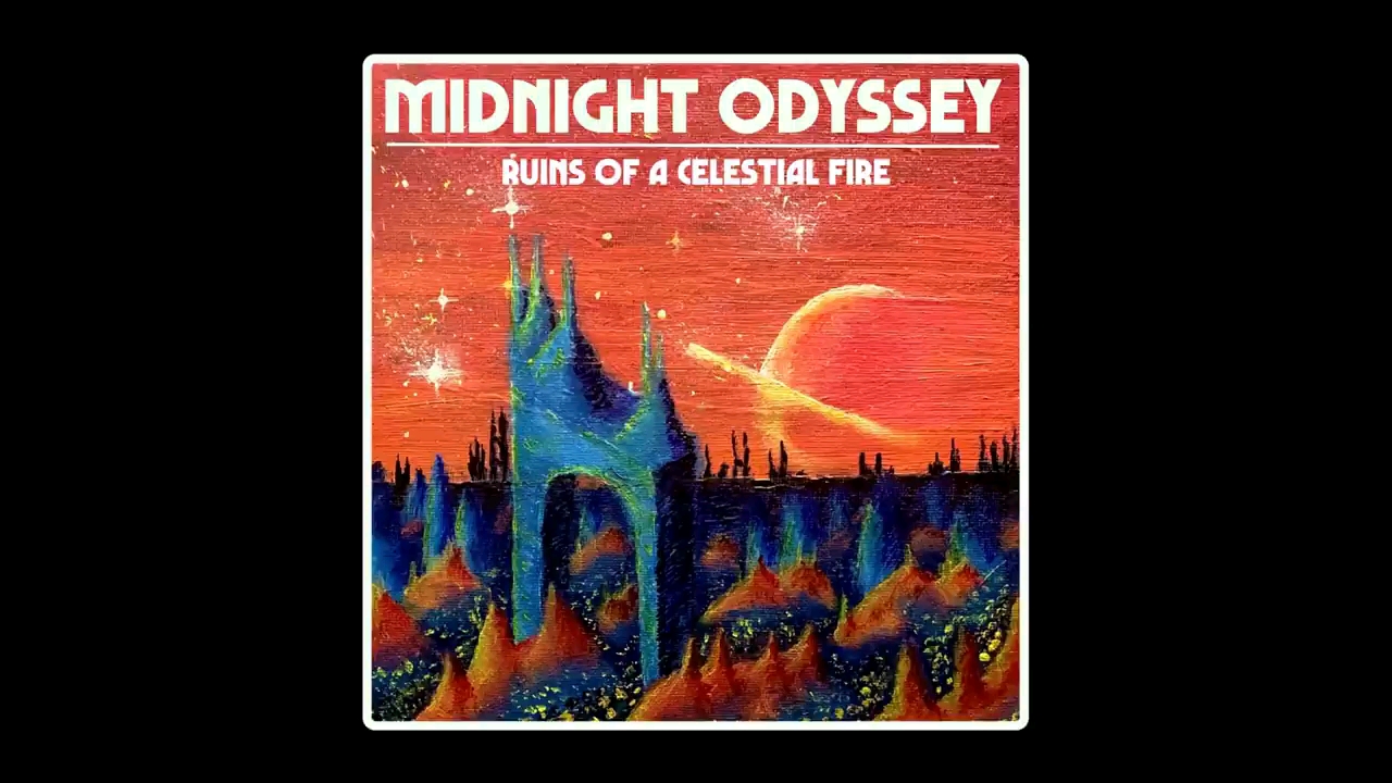 [图]午夜奥德赛:天火废墟 - 太空氛围 Midnight Odyssey - Ruins of a Celestial Fire (2020)