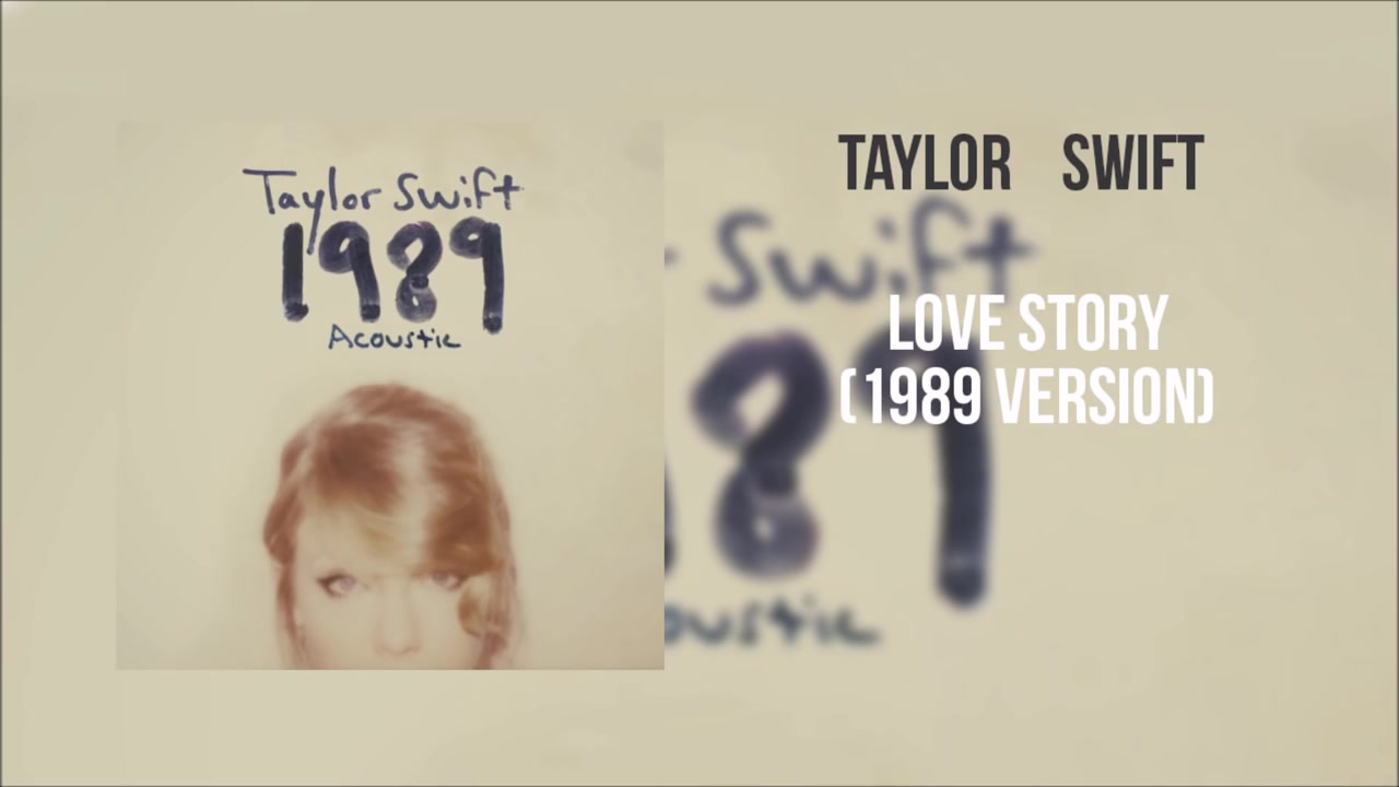 [图]Taylor Swift - Love Story (1989 Version)