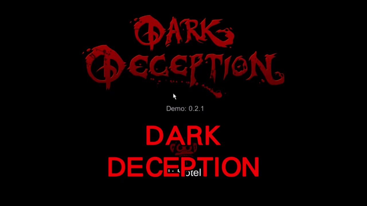 darkdeception黑暗欺骗2014demo版最初版本考古