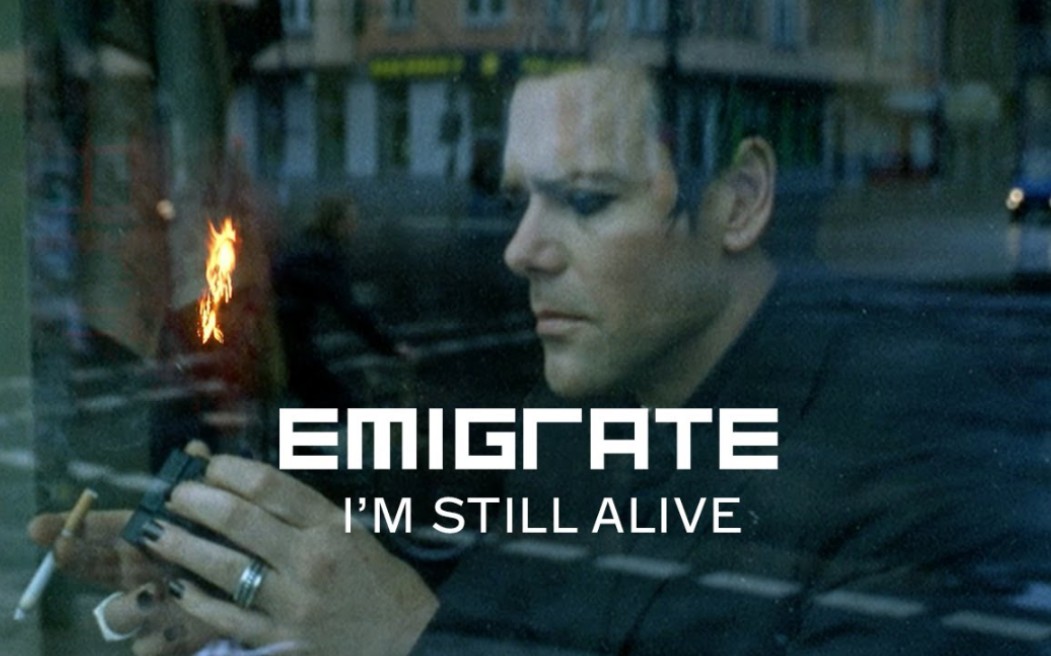 [图]Emigrate - I'm Still Alive (Official Video)