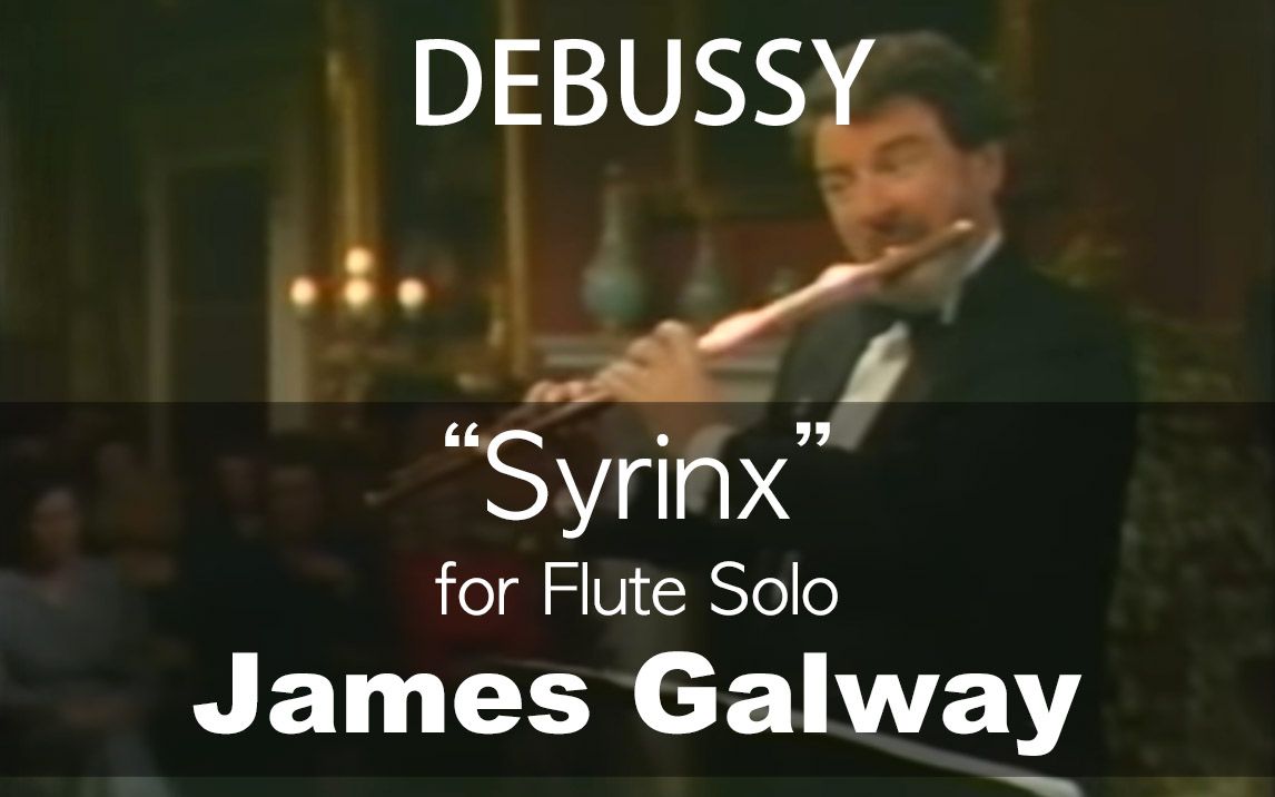 [图]C.Debussy___Syrinx (James Galway)