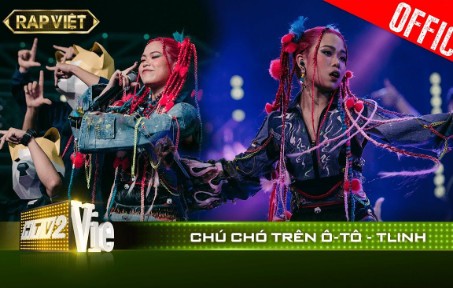 [图]【越南歌曲/Rap Việt】TLINH | Chú Chó Trên Ô Tô