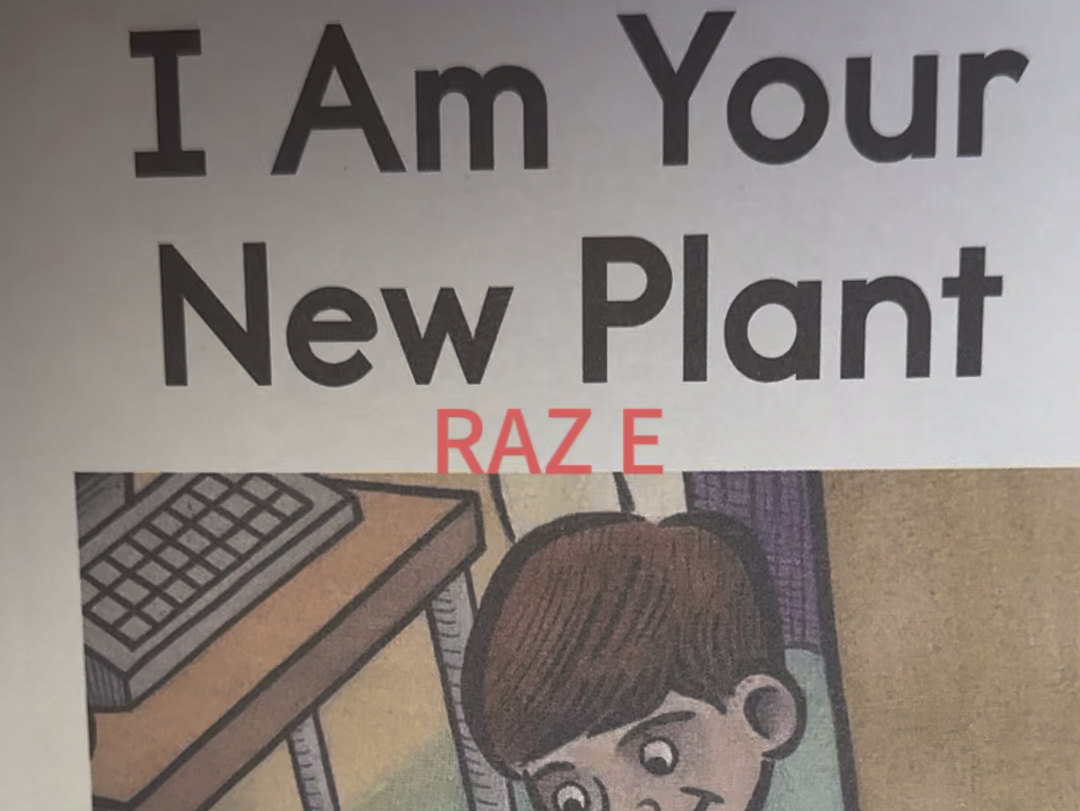 I am your new plant 英文原版分级阅读RAZ E #每天1分钟英语哔哩哔哩bilibili