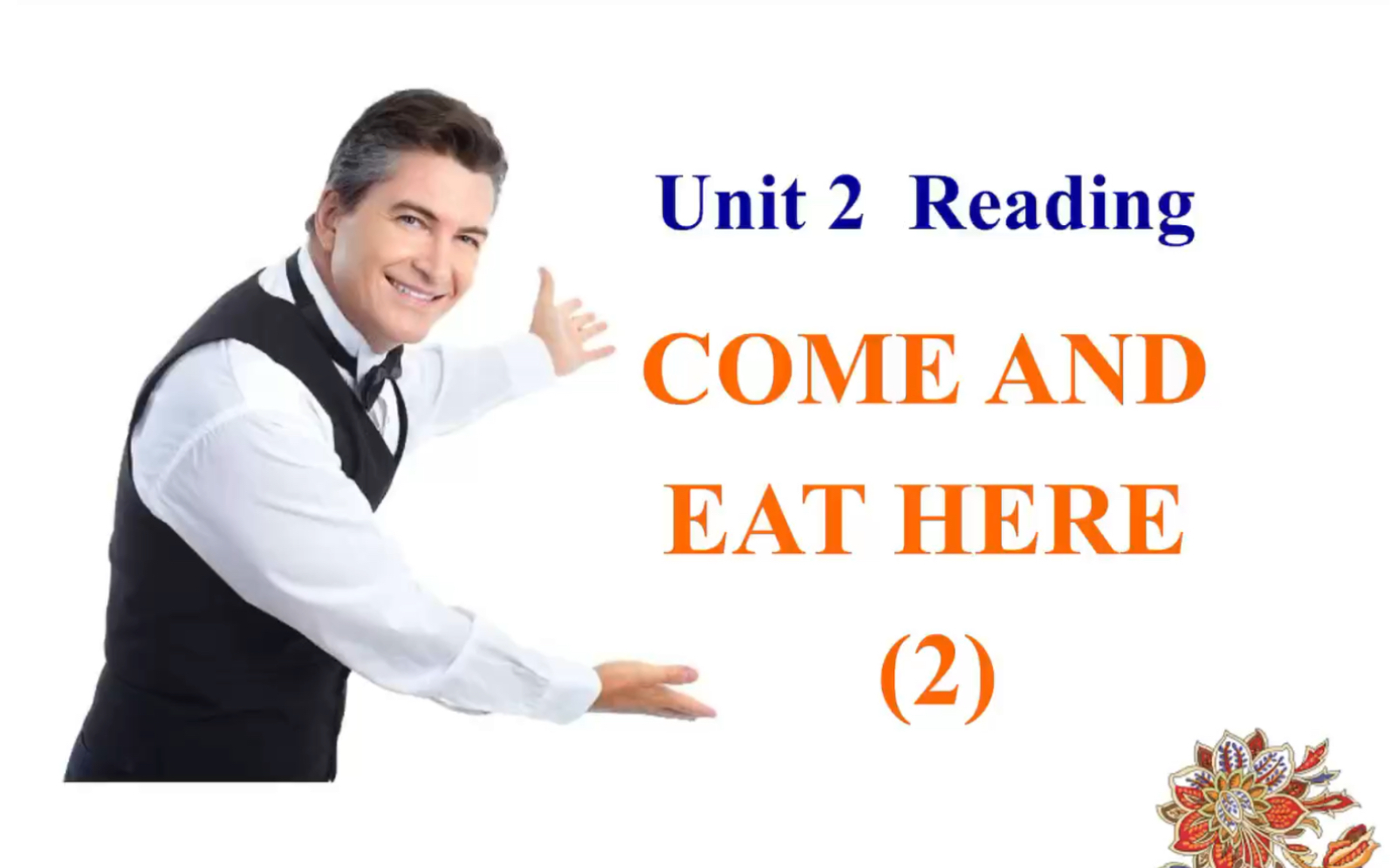 [图]Unit2-using language Come and eat here2