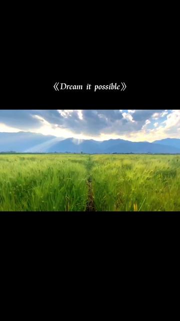 [图]经典英文歌《Dream it possible》让梦想成为可能……!