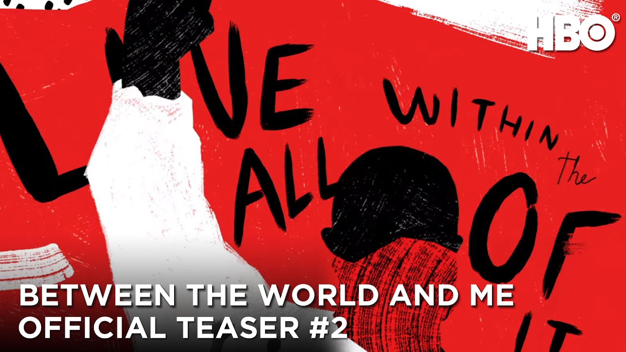 hbo最新预告 between the world and me (2020): official teaser #2