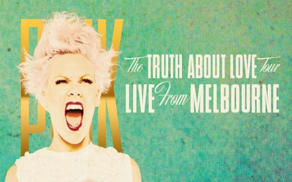 [图]「蓝光」P!nk-The Truth About Love Tour (Live From Melbourne 2013)