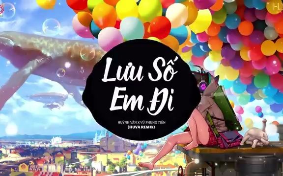 [图]Lưu Số Em Đi ( HUVA Remix ) - Huỳnh Văn x Vũ Phụng Tiên - Nhạc Trẻ Remix Hot Tik