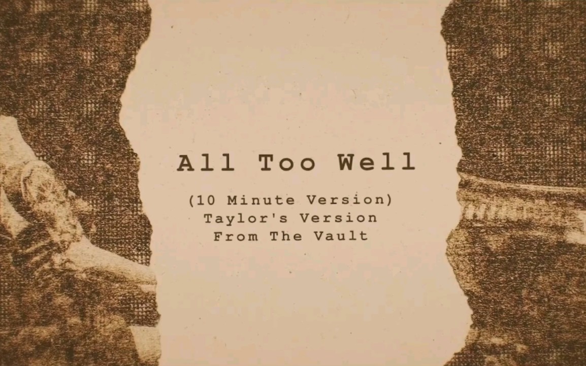 [图]【Taylor Swift】All Too Well（Ten Minute Version）（Taylor's Version）歌词MV首播！