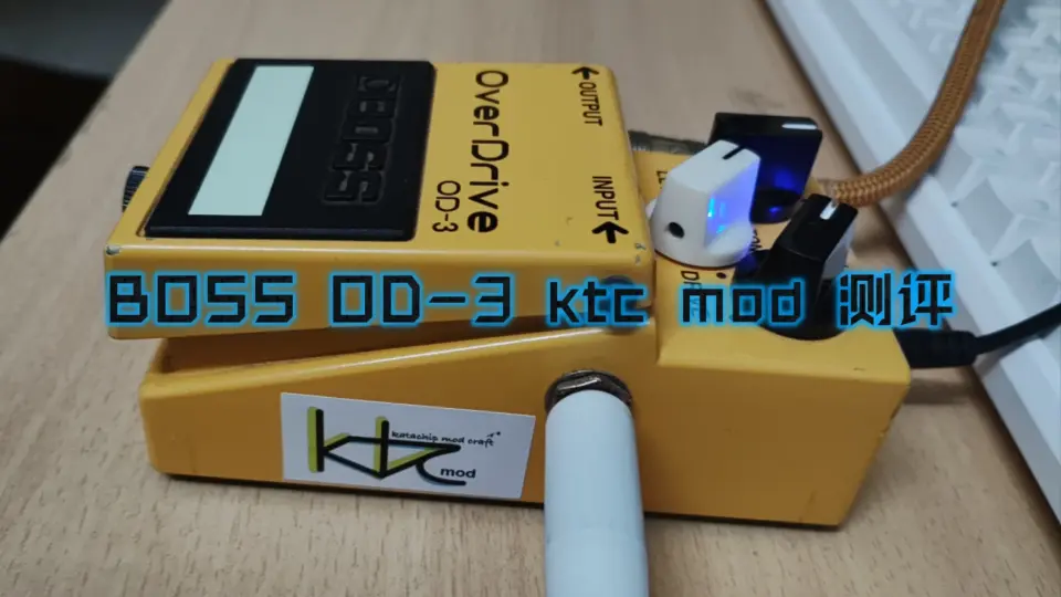 测评】BOSS OD-3 ktc mod_哔哩哔哩_bilibili