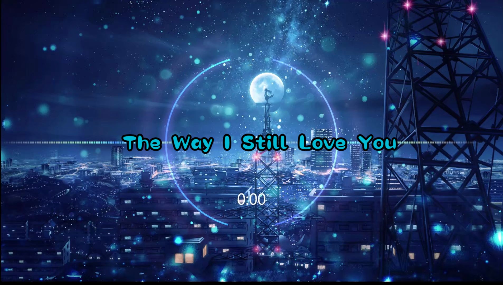 单曲循环《 The Way I Still Love You》非常治愈的一首歌哔哩哔哩bilibili