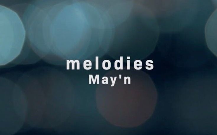 May'n《melodies》Lyric Video哔哩哔哩bilibili