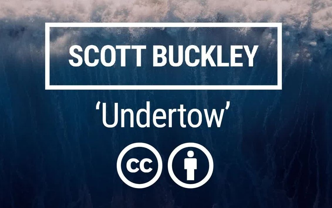 [图]【Scott Buckley】'Undertow' [沉闷的钢琴“弦CC-by]-斯科特·巴克利