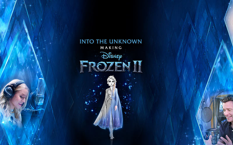 [图]冰雪奇缘2幕后纪录片——Into The Unknown: Making Frozen II 全集英文字幕