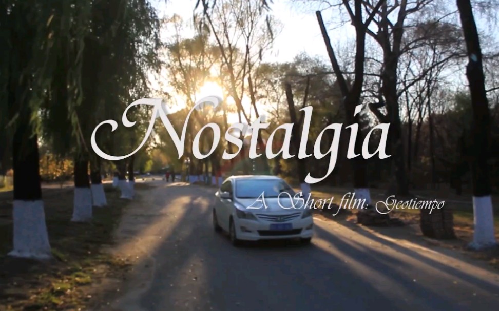 [图]NOSTALGIA (怀旧) - a short film