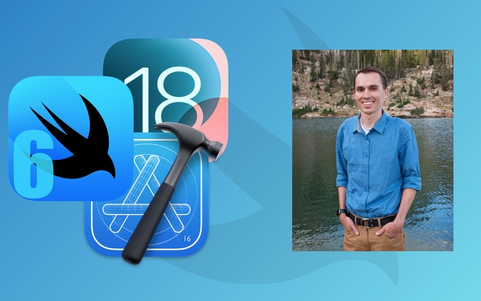 [图]iOS 18, SwiftUI 6, & Swift 6: 从零开始构建iOS应用程序, 涵盖visionOS, macOS, watchOS