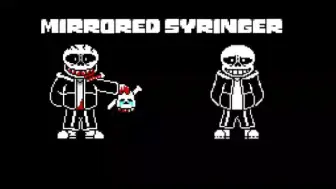 Download Video: mirrored syringer(insanity sans VS undertale:karmas A B1#ch)