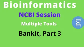 通过BankIt上传核酸序列到GenBank[生物信息学]