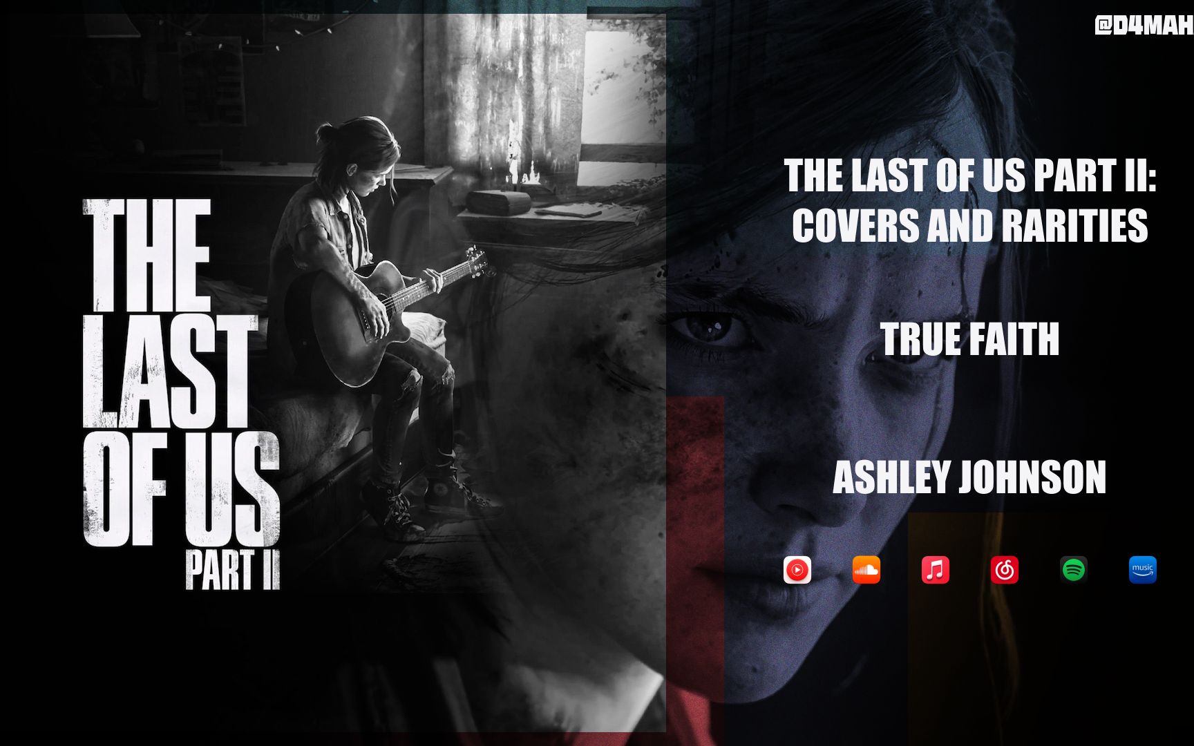 [图][中英] Ashley Johnson - True Faith | The Last of Us Part II: Covers and Rarities