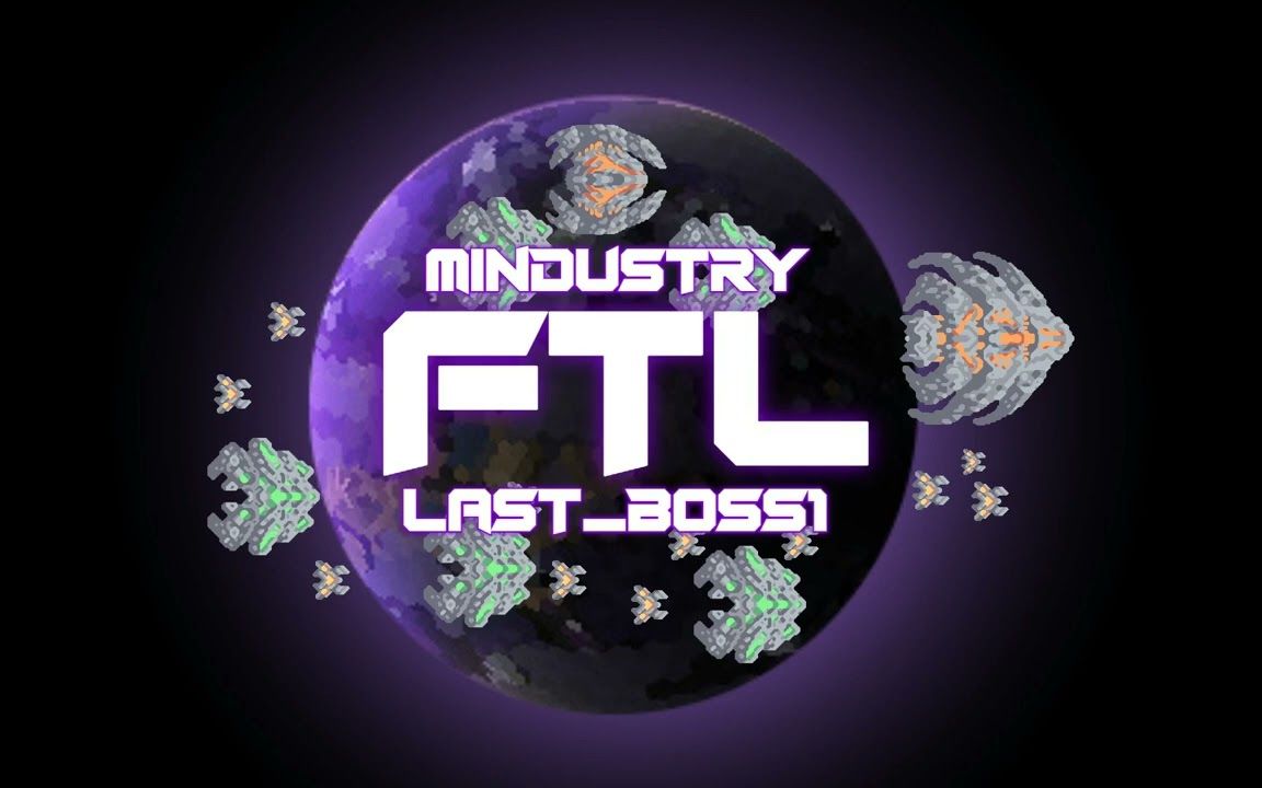 [图]【搬运】[FTL/超越光速xMindustry/像素工厂]Last Stand，但是Mindustry | Last_Boss1 | Eboy Plays