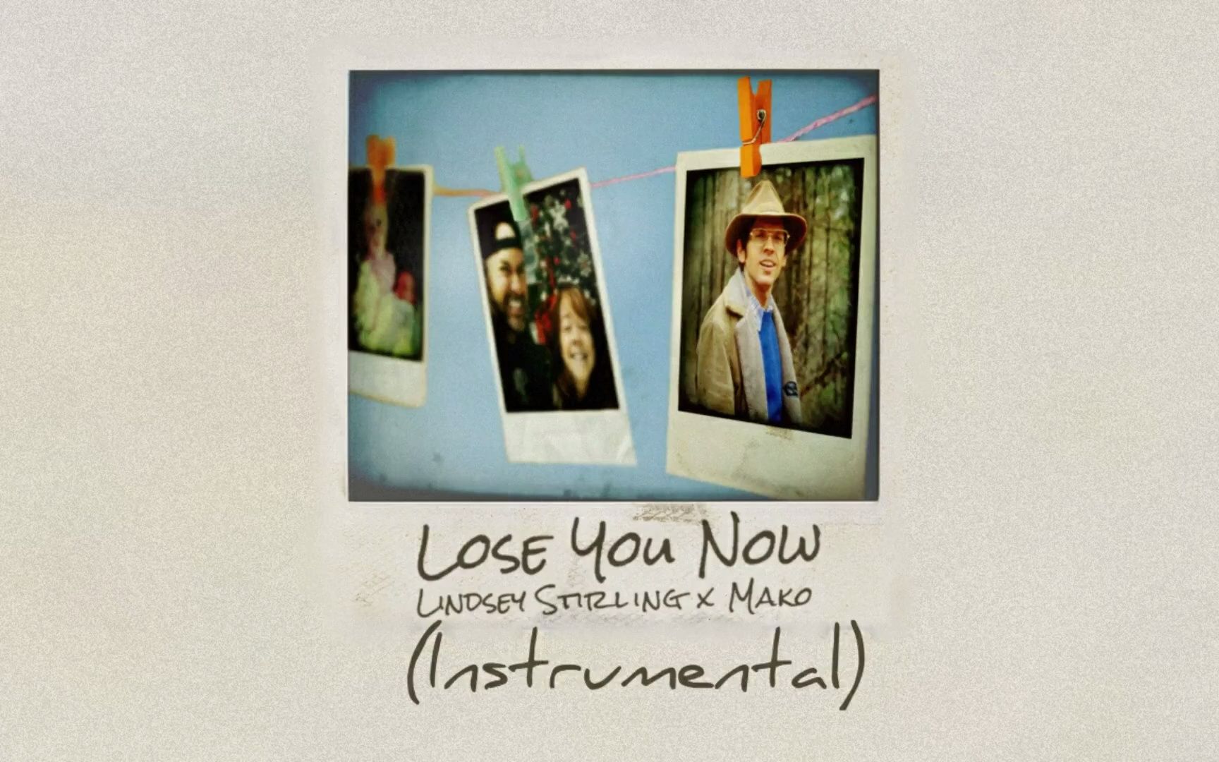 [图]Lose You Now (Instrumental/纯音乐版) - Lindsey Stirling & Mako