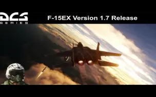 Download Video: 【DCS World】社区模组 F-15EX 先进鹰 V1.7 发布