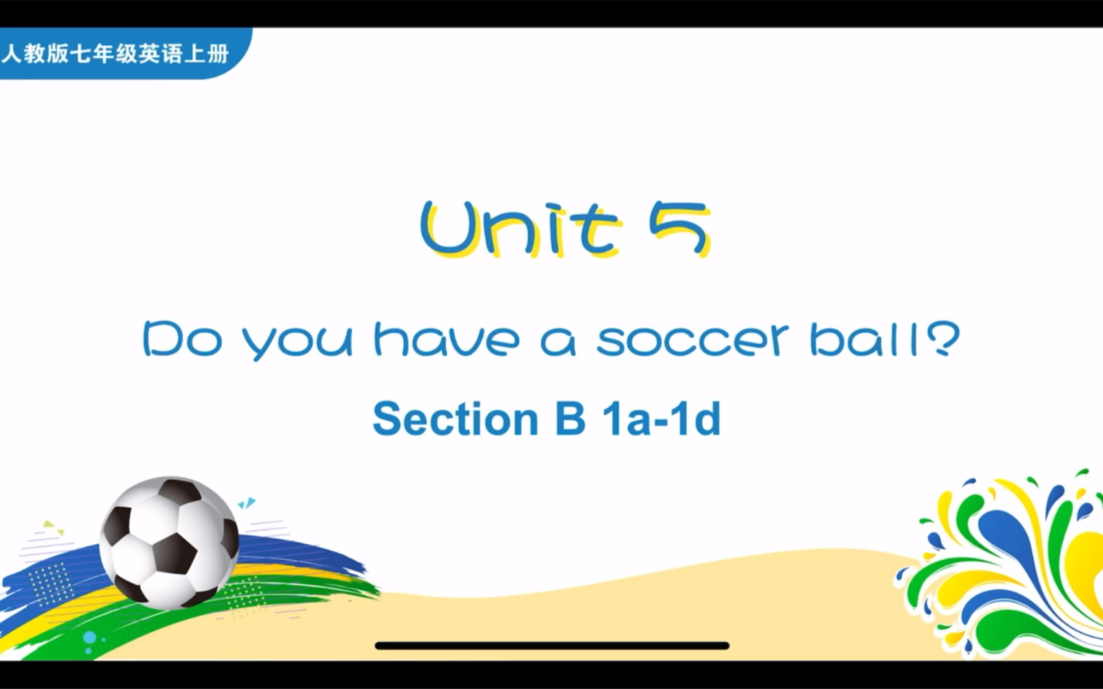 [图]《Unit5 Do you have a soccer ball? Section B（1a-1d）》