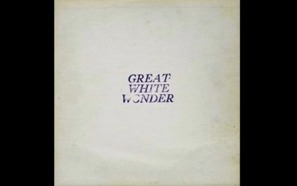 great white wonder 史上第一張bootleg