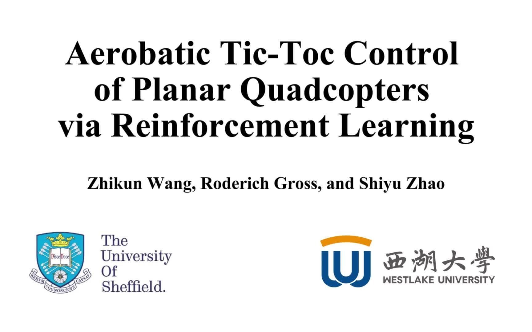 [IEEERAL2022] Aerobatic Tictoc Control of Planar Quadcopters via RL哔哩哔哩bilibili