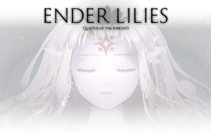 [图][雷老D]《ENDER LILIES 终结的百合花：骑士们的救赎》全收集 完美结局 通关流程（完结）