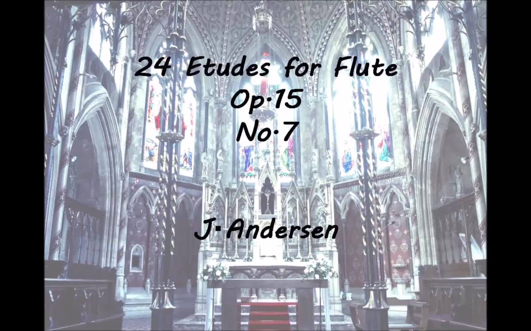 [图]【安德森长笛练习曲】24 Etudes for flute Op.15 No.7 J.Andersen