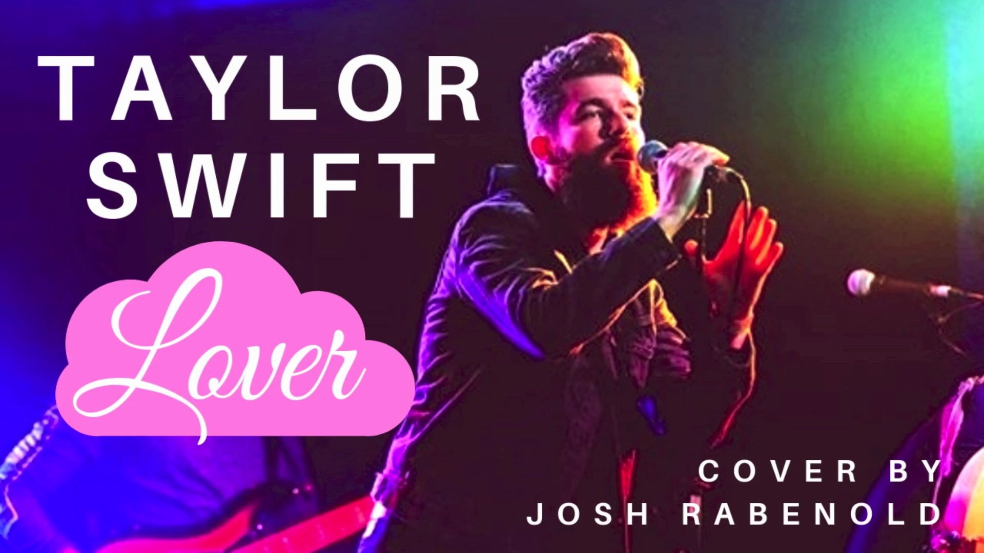 [图]〖翻唱〗Taylor Swift～爱人Lover （Covered by Josh Rabenold）