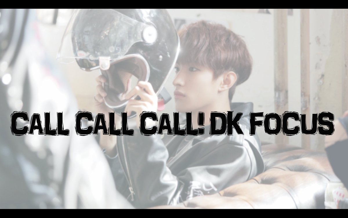 [图][SEVENTEEN]CALL CALL CALL! DK FOCUS