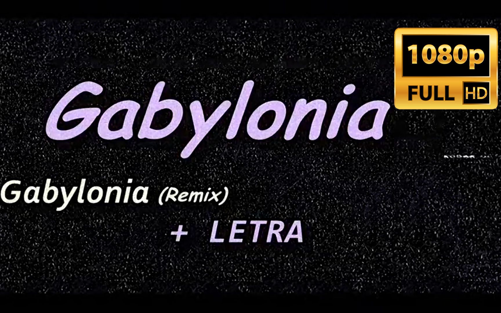 被西语说唱洗脑了!Gabylonia+ LETRA 《Gabylonia》同名说唱Remix哔哩哔哩bilibili