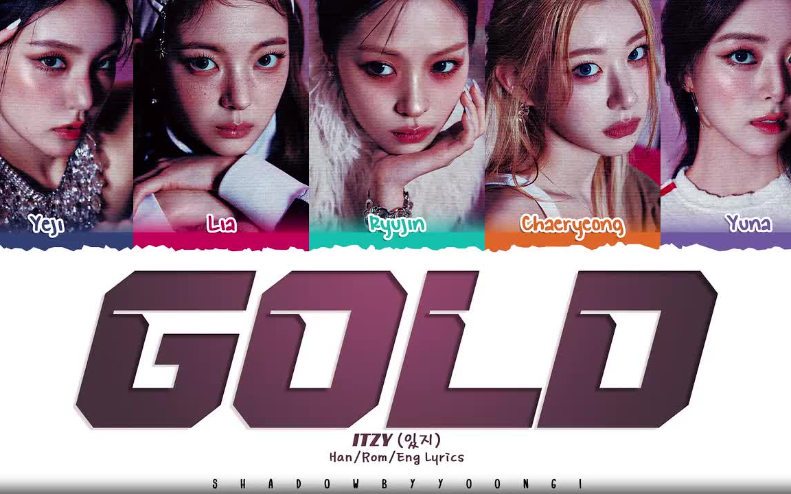 【全专】ITZY《GOLD》全专音源+歌词分配哔哩哔哩bilibili