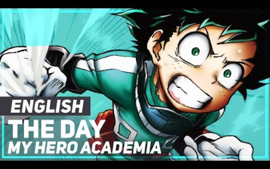 My Hero Academia - “The Day” Opening - ENGLISH Ver - AmaLee_哔哩哔