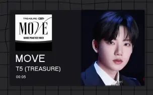 Download Video: 【8D环绕】MOVE - T5 (TREASURE) 请佩戴耳机使用~