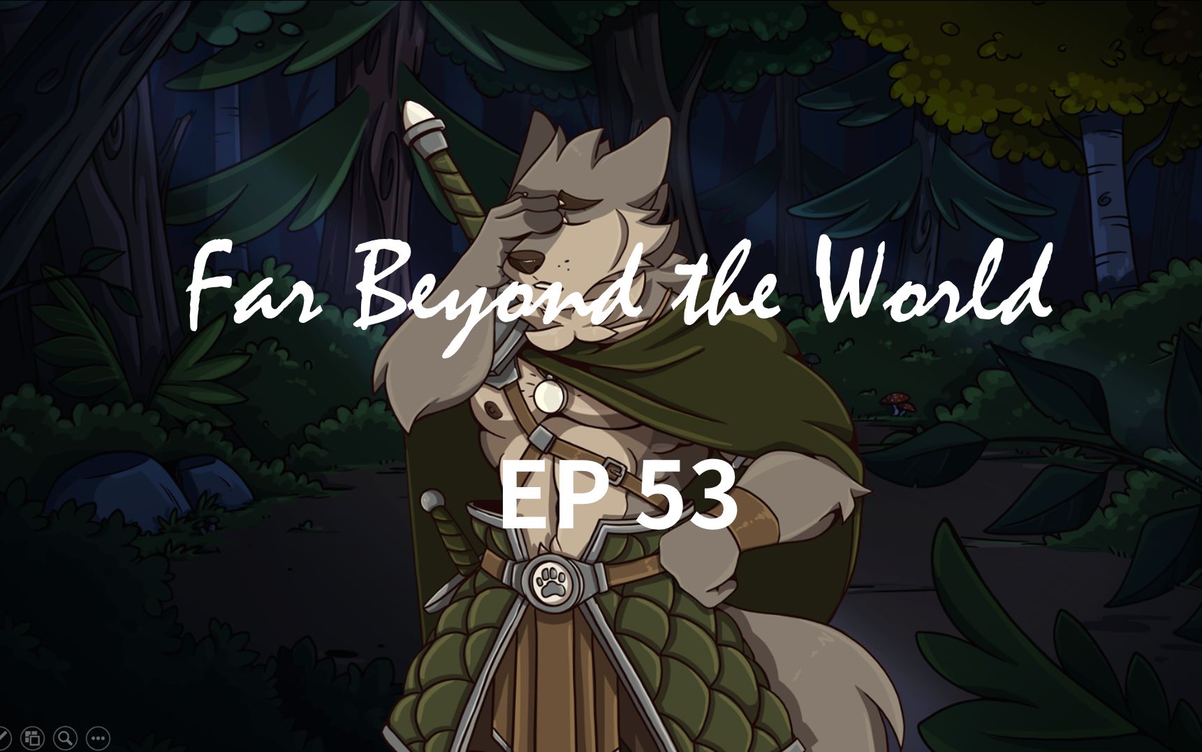 【Far Beyond the World】EP53非法侵入哔哩哔哩bilibili