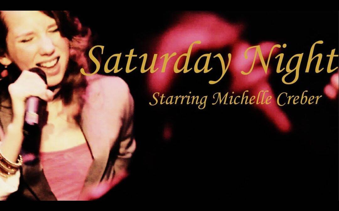 [图]SATURDAY NIGHT - Michelle Creber & friends