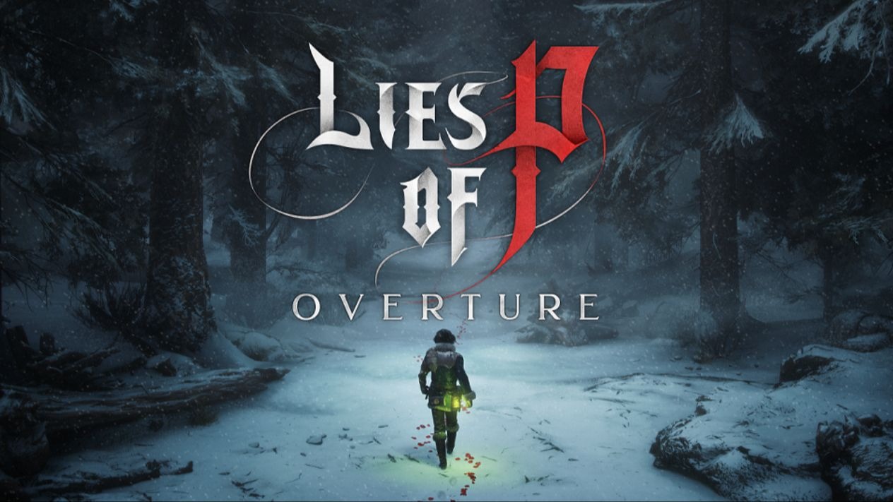 DLC《匹诺曹的谎言：序曲》第二支预告片公开