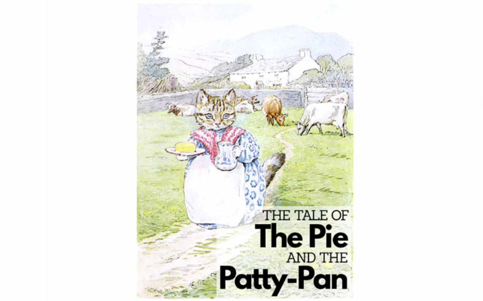 [图]彼得兔故事集 | 07 馅饼和馅饼盘的故事（The Tale of The Pie And The Patty-Pan）