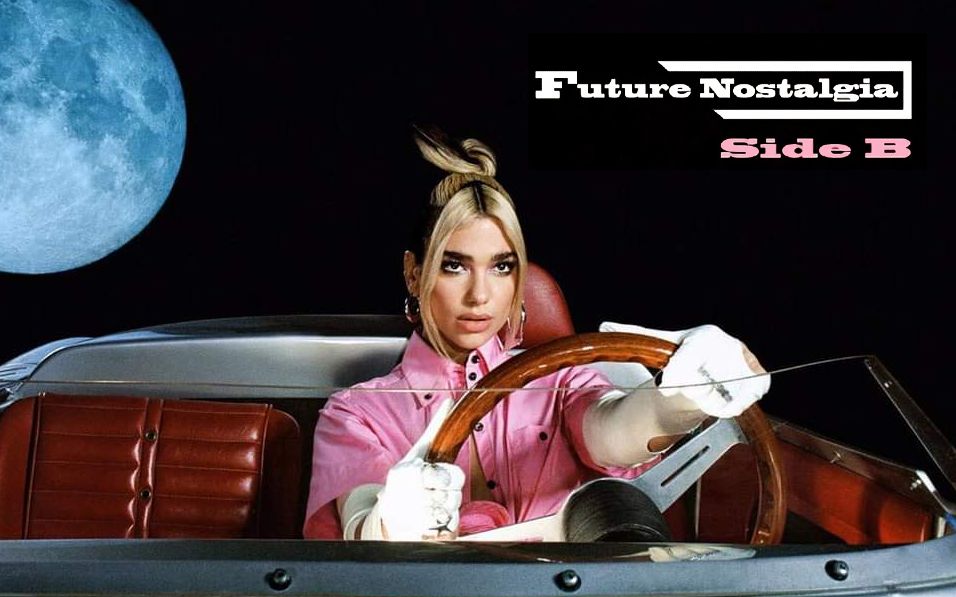 【合集】【弃曲/未收录】dua lipa - future nostalgia side b 未来