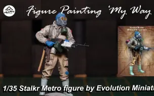 Download Video: 【人物】Evolution Miniatures 1/35 浩劫后追踪者