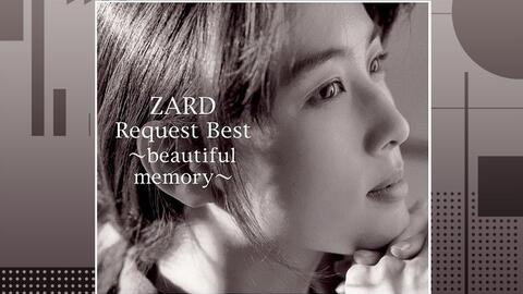 ZARD「Request Best ~beautiful memory~」全曲集P1_哔哩哔哩_bilibili