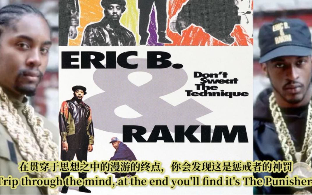 [中英]Rakim本人最喜欢的一集The PunisherEric B.&Rakim哔哩哔哩bilibili