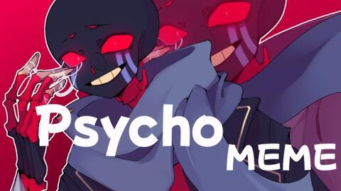 MEME】PSYCHO_哔哩哔哩_bilibili