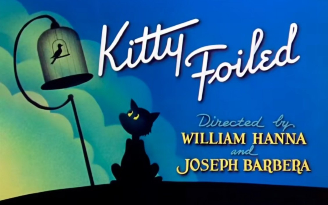 猫和老鼠笼中鸟 Kitty Foiled.1948.原版复刻标题卡哔哩哔哩bilibili