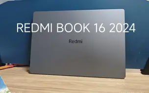 Download Video: 红米笔记本Redmi book 16 2024个人使用半个月体验，澎湃系统外观接口屏幕使用续航