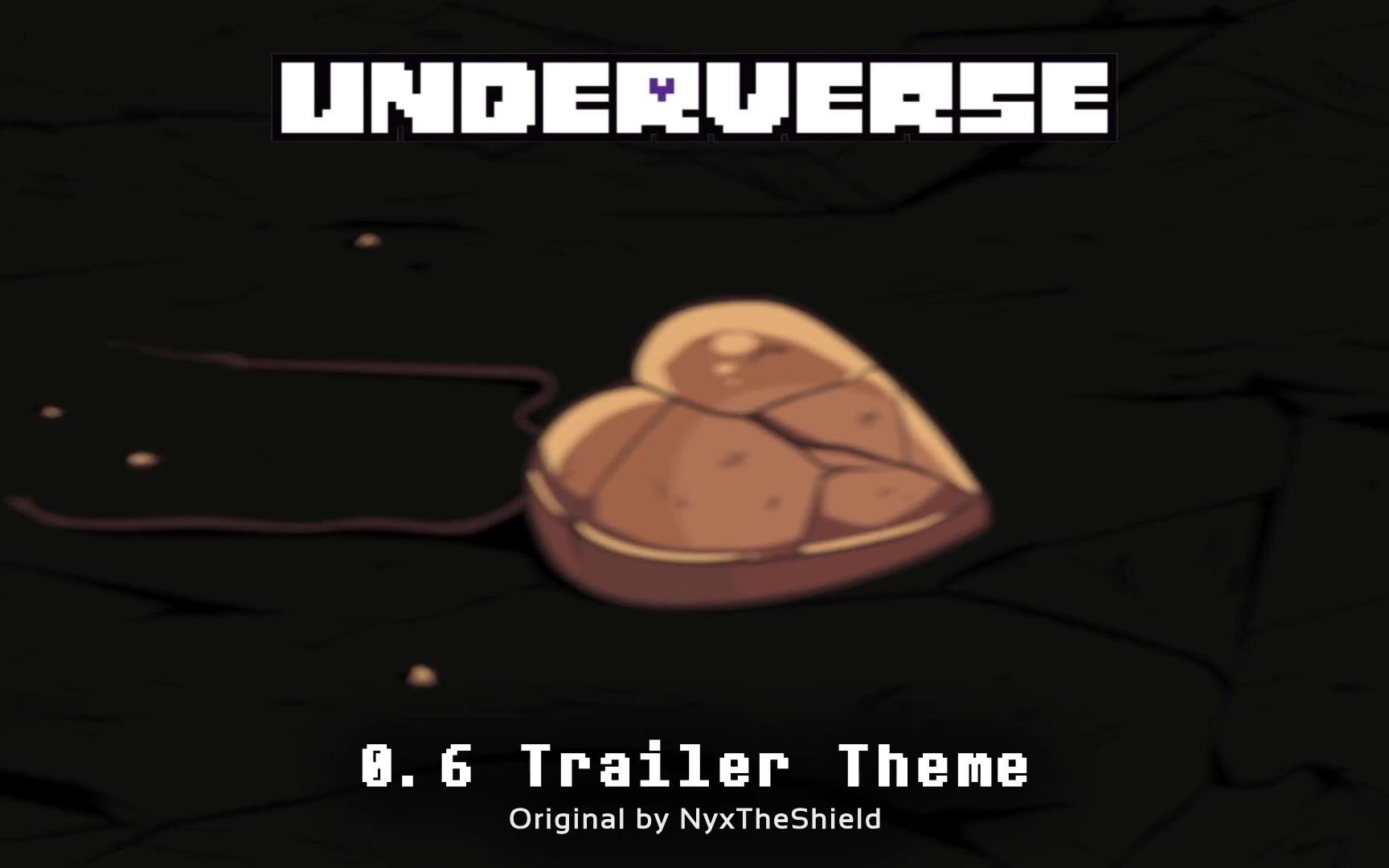 [图]【Underverse OST】UV.0.6：Trailer Theme