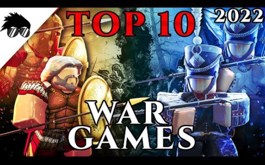 [图]Top 10 Best War Games to play on Roblox | 2022 Roblox 10 大最佳战争游戏 | 2022